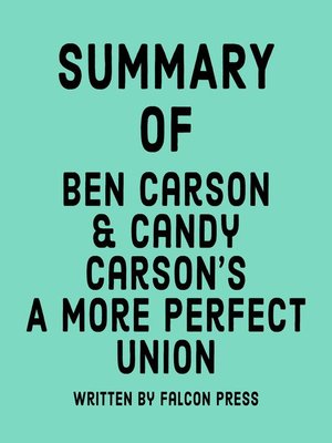cover image of Summary of Ben Carson & Candy Carson's a More Perfect Union